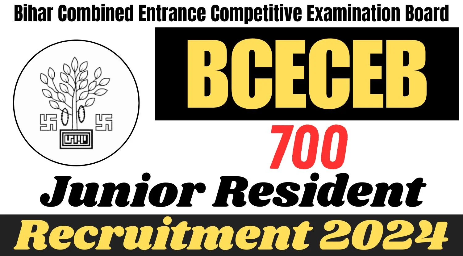 Bihar BCECEB Junior Resident Recruitment Online Form 2024